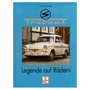 Trabant - Legende auf Rädern von Frank Rönicke